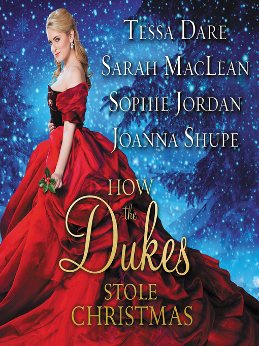 Title details for How the Dukes Stole Christmas by Tessa Dare - Available